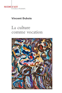 Culture comme vocation (La)